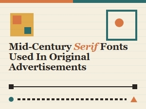 Mid-Century Serif Fonts in Original Advertisements