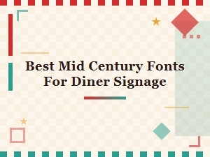 Classic Diner Signs: the Best Mid-Century Fonts
