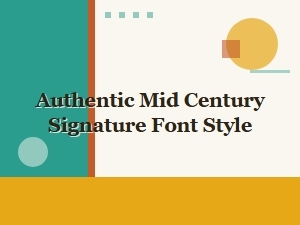 Discover the Authentic Mid-Century Signature Font Style